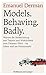 Models. Behaving. Badly. by Emanuel Derman (2013-09-11)