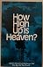 How High Up Is Heaven? Stor...