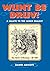 Wunt be Druv! A Salute to the Sussex Dialect by David Arscott (2006-10-25)