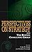 Perspectives on Strategy from The Boston Consulting Group Hardcover – February, 1998