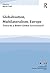 Globalisation, Multilateralism, Europe: Towards a Better Global Governance? (Globalisation, Europe, and Multilateralism)