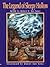 The Legend of Sleepy Hollow by Robert D. San Souci by Robert D. San Souci The Legend of Sleepy Hollow by Robert D. San Souci by Robert D. San Souci