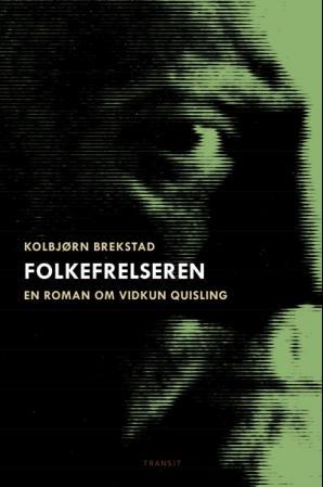 Folkefrelseren (Vidkun Quisling, #2)