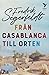 Från Casablanca till orten