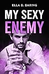 My sexy enemy My sexy enemy
