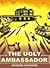 The Ugly Ambassador by Krishnan Srinivasan