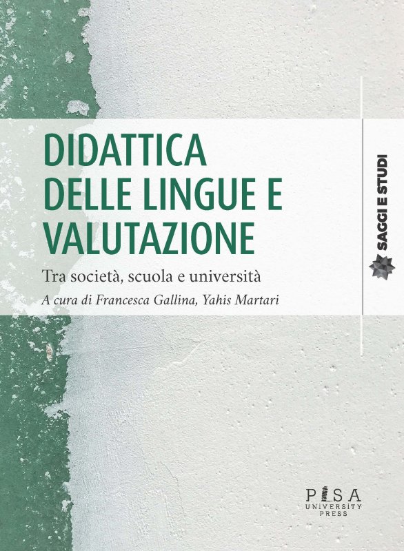 Didattica della lingue e valutazione. Tra società, scuola e università