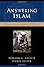 (Answering Islam: The Crescent in Light of the Cross) [By: Geisler, Norman L.] [Aug, 2002]