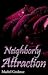 Neighborly Attraction
