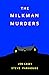 MILKMAN MURDERS HC