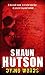 Dying Words by Hutson, Shaun (2007) Paperback