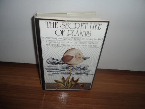 The Secret Life of Plants Hardcover – October, 1973
