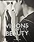 VISIONS OF BEAUTY