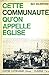 CETTE COMMUNAUTÉ QU'ON APPELLE ÉGLISE by Max Delespesse