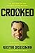Crooked by Austin Grossman (2016-08-02)