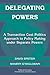 Delegating Powers: A Transaction Cost Politics Approach to Policy Making Under Separate Powers (Political Economy of Institutions and Decisions) by Epstein/O'Halloran (2008-01-12)