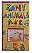Zany Animals ABC
