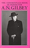 The Commonplace Book of Monsignor A.N. Gilbey (Libri Mundi Book)