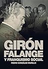 Girón, Falange y ...