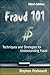 Fraud 101: Techniques and Strategies for Understanding Fraud by Stephen Pedneault (2009-09-22)