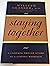 Staying Together: The Control Theory Guide to a Lasting Marriage
