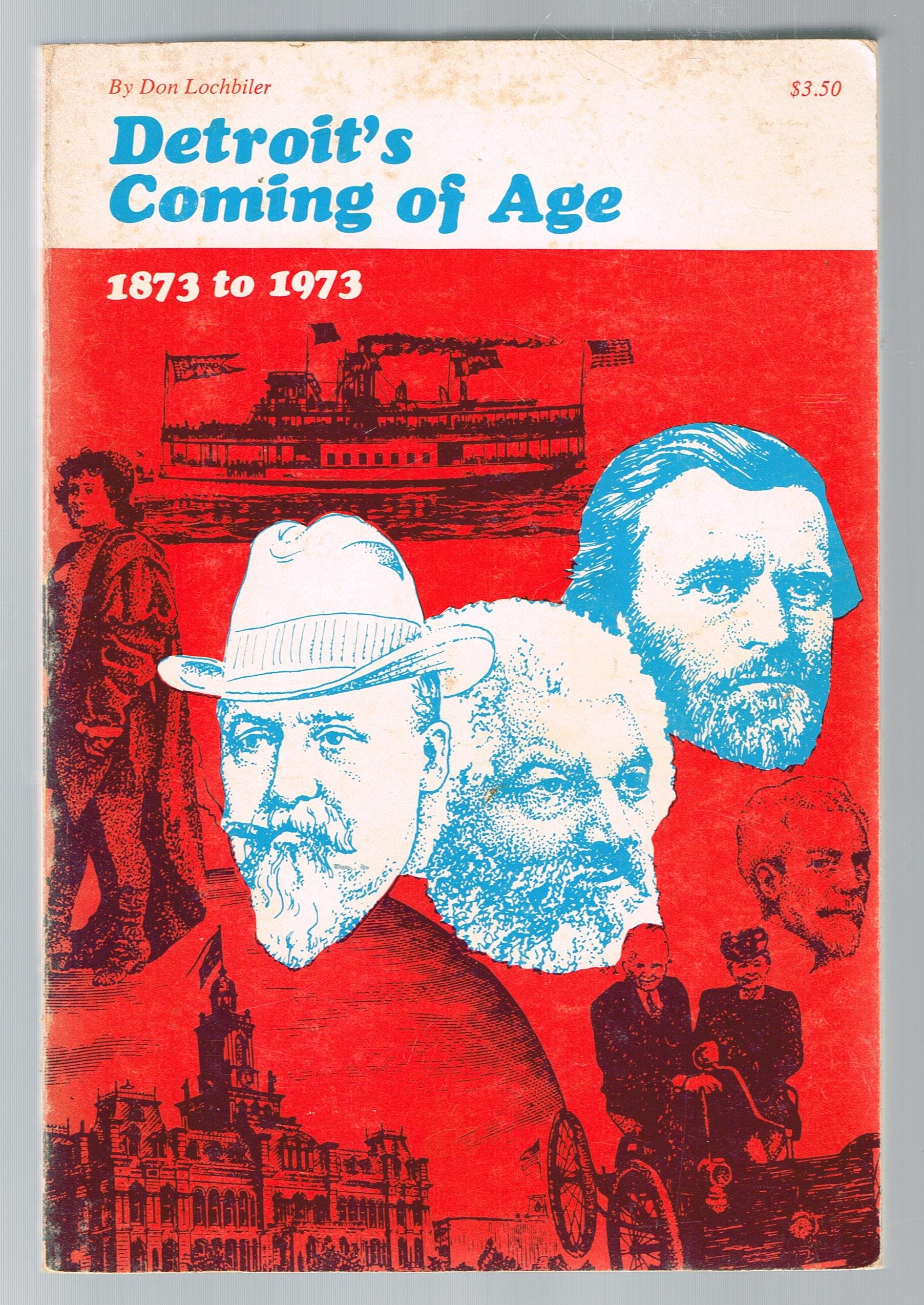 Detroit's Coming of Age, 1873-1973. (Savoyard Book)