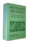 Standard Methods for the Examination of Water and Wastewater by American Public Health Association, AWWA, WPCF (1981) Hardcover