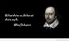 Inspired Quotes From the Pen of Shakespeare Inspired Quotes From the Pen of Shakespeare