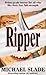 Ripper by Michael Slade (1995-04-20)