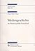 Mediengeschichte der Bundesrepublik Deutschland (Schriftenreihe) (German Edition)
