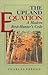 The Upland Equation: A Modern Bird-Hunter's Code by Charles Fergus (1995-09-01)