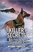 Killer Secrets (National Forest K-9, #3)