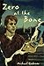 Zero at the Bone by Cadnum, Michael(August 1, 1996) Hardcover