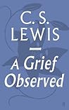 A Grief Observed ...