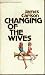 Changing of the Wives
