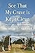 See That My Grave Is Kept Clean by Alan Govenar