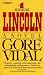 Lincoln by Gore Vidal (1985-05-12)
