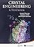 Crystal Engineering: A Textbook by Gautam R Desiraju (2011-06-20)