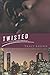 Twisted by Tracy Brown (2008-05-13)