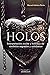 Holos: Interpretación ocult...