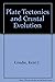 Plate Tectonics and Crustal Evolution by Kent C. Condie (1-Mar-1982) Paperback