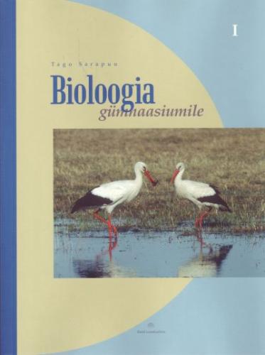 Bioloogia gümnaasiumile I