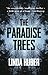 The Paradise Trees by Linda Huber (2013) Paperback