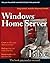 Windows Home Server Bible by Greg Kettell (2008-03-17)