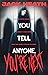 If You Tell Anyone, You're Next by Jack Heath