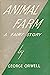 Animal Farm by George Orwell