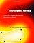 Learning with Kernels: Support Vector Machines, Regularization, Optimization, and Beyond (Adaptive Computation and Machine Learning) 1st edition by Schlkopf, Bernhard, Smola, Alexander J. (2001) Hardcover