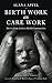 Birth Work as Care Work: St...