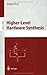 Higher Level Hardware Synthesis by Sharp, Richard. (Springer,2008) [Paperback]