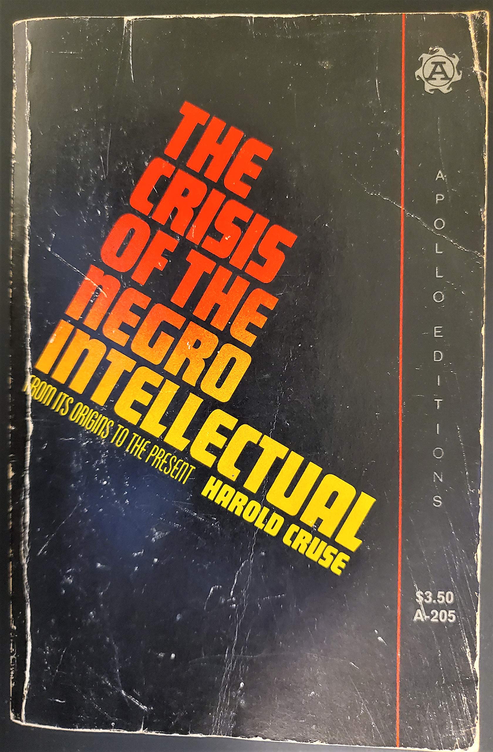 The Crisis Of The Negro Intellectual Froms Its Origins To The Present [Paperback] (Paperback)